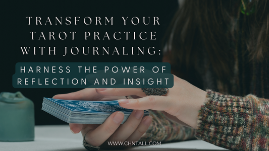 Transform Your Tarot Practice with Journaling: Harness the Power of Reflection and Insight