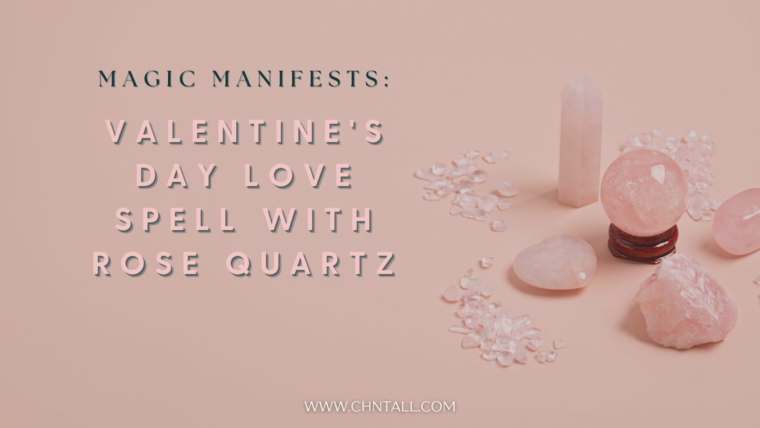 Magic Manifests: Valentine's Day Love Spell with Rose Quartz