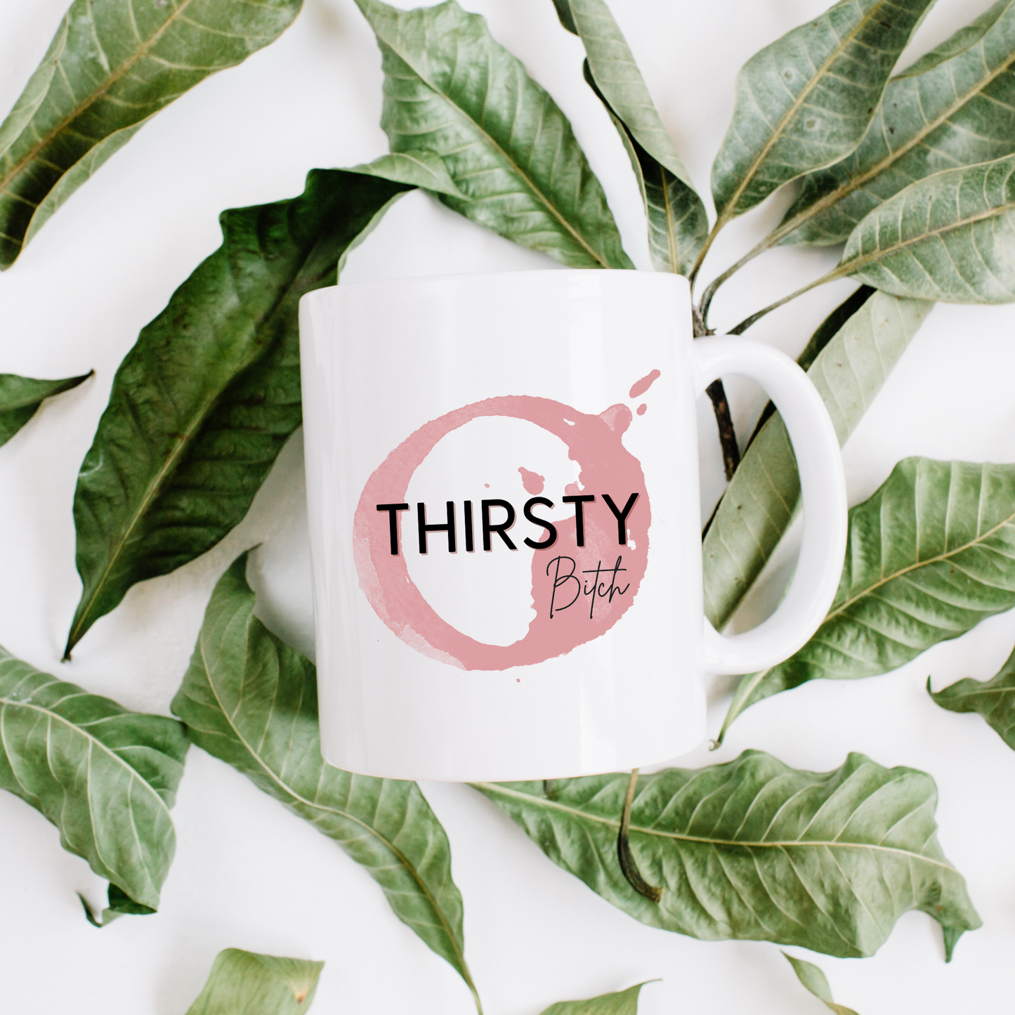 Thirsty Bitch Mug