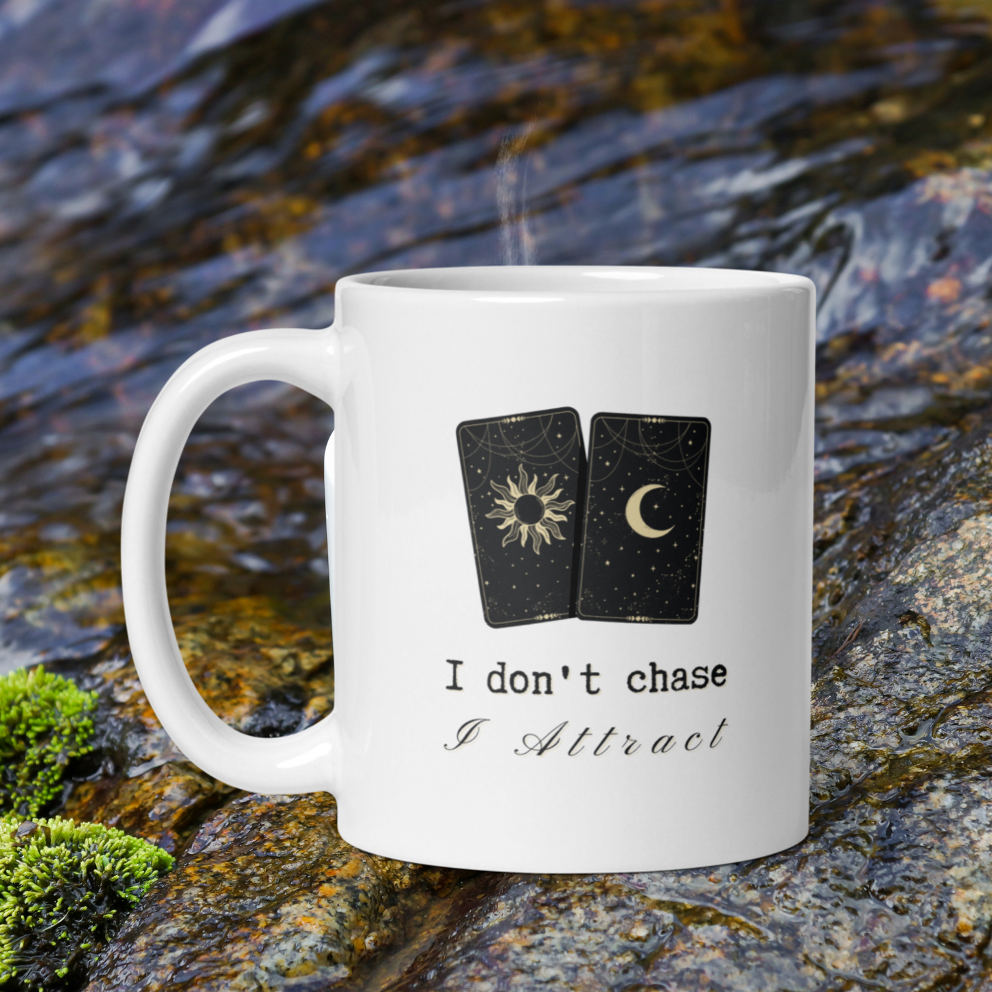 I Don't Chase I Attract Mug