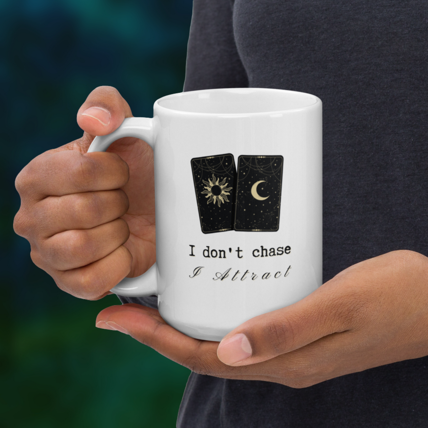 I Don't Chase I Attract Mug