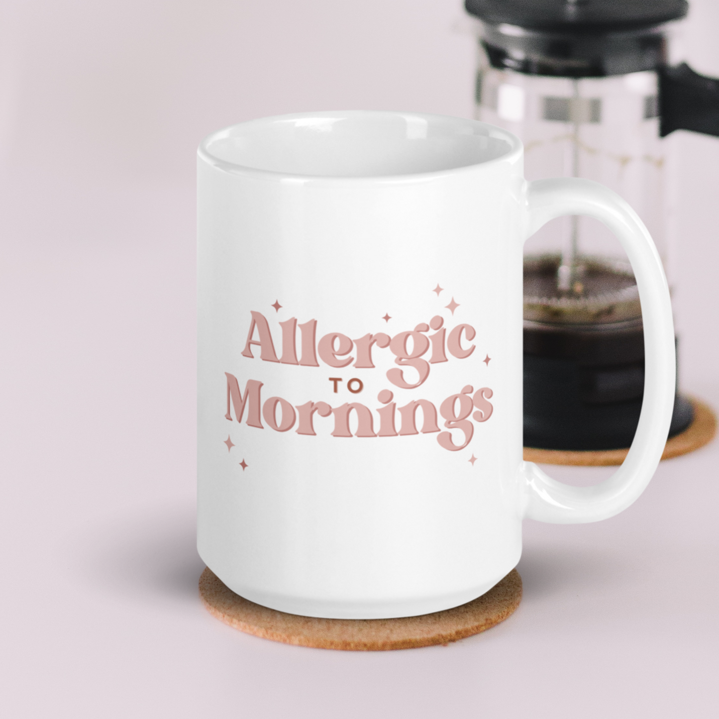 Allergic to Mornings Mug